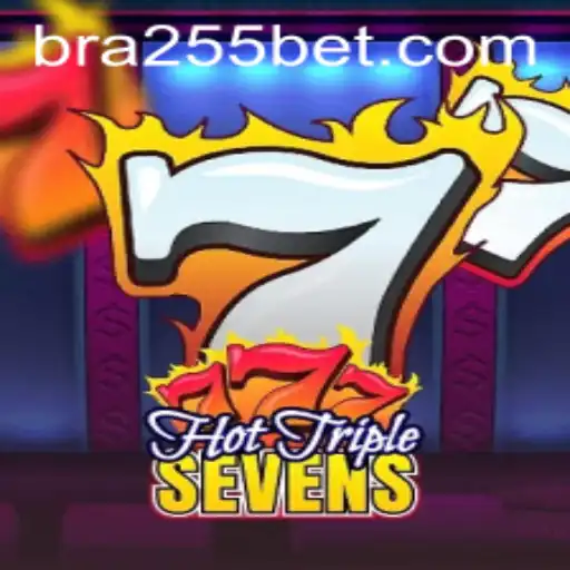 Discover the Thrills of HotTripleSevens on 255Bet.COM